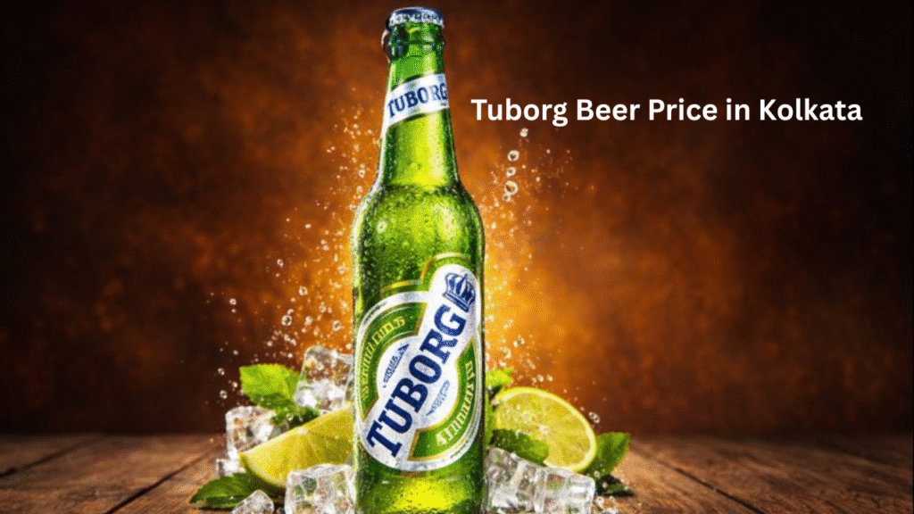Tuborg Beer Price in Kolkata